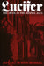 Lucifer: The Devil in the Middle Ages by Jeffrey Burton Russell