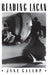 Reading Lacan: The Uses of Images as Historical Evidence by Jane Gallop