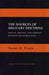 The Sources of Military Doctrine by Barry R. Posen