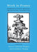 Work in France by Steven Laurence Kaplan, Cynthia J. Koepp