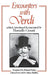 Encounters with Verdi by Marcello Conati, Richard Stokes, Julian Budden