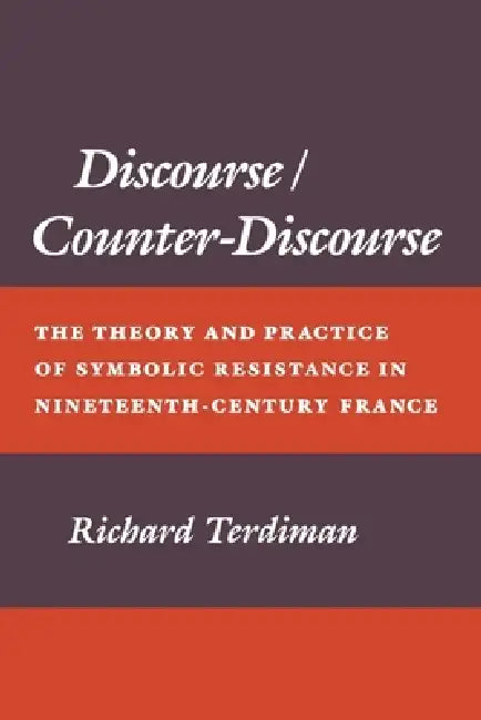 Discourse/Counter-Discourse by Richard Terdiman