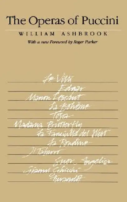 Operas of Puccini by William Ashbrook, Roger Parker