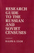Research Guide to the Russian and Soviet Censuses by Ralph S. Clem