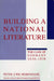 Building a National Literature by Peter Uwe Hohendahl, Renate Baron Franciscono