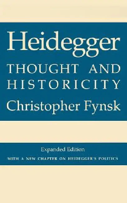 Heidegger: The Makings of Anthropology by Christopher Fynsk