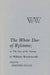 The White Doe of Rylstone; Or the Fate of the Nortons by William Wordsworth, Kristine Dugas