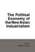 The Political Economy of the New Asian Industrialism by Frederic C. Deyo