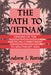 The Path to Vietnam by Andrew J. Rotter