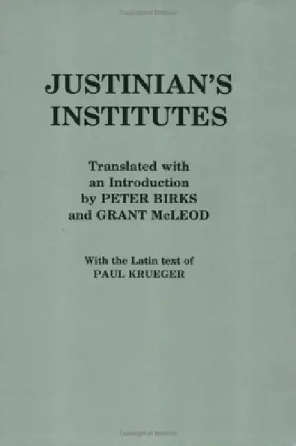 Justinian's "Institutes" by Justinian, Peter Birks, Grant McLeod