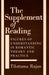 The Supplement Of Reading: Figures of Understanding in Romantic Theory and Practice by Tilottama Rajan