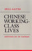 Chinese Working-Class Lives by Hill Gates