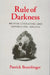 Rule of Darkness: British Literature and Imperialism, 1830 1914 by Patrick Brantlinger
