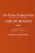 On Divine Foreknowledge: Part IV of the Concordia by Luis de Molina, Alfred J. Freddoso