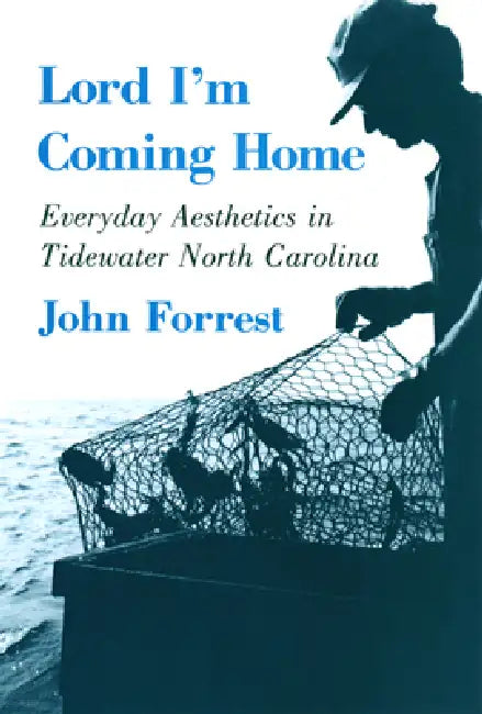 Lord, I'm Coming Home by John Forrest, Deborah Blincoe
