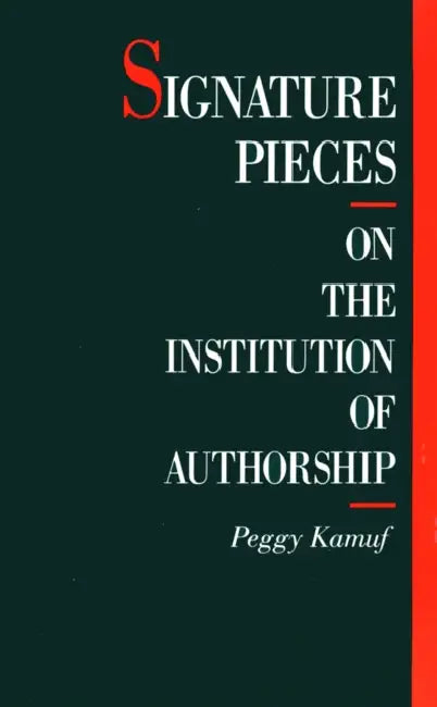 Signature Pieces: Social Conflict and Political Protest in Early Modern Japan by Peggy Kamuf