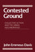 Contested Ground by John Emmius Davis