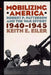 Mobilizing America by Keith E. Eiler