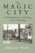 Magic City: Unemployment in a Working-Class Community by Gregory Pappas