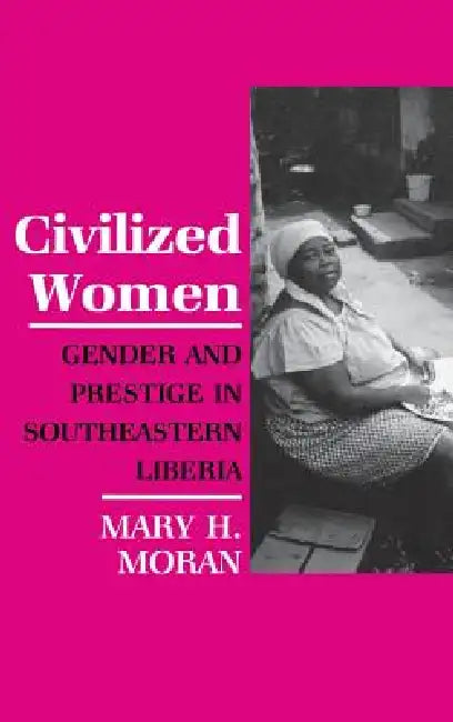 Civilized Women by Mary Moran
