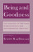 Being and Goodness: The Concept of Good in Metaphysics and Philosophical Theology by Scott MacDonald