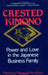The Crested Kimono: The World Beneath Paris and London, 1800-1945 by Matthews Masayuki Hamabata