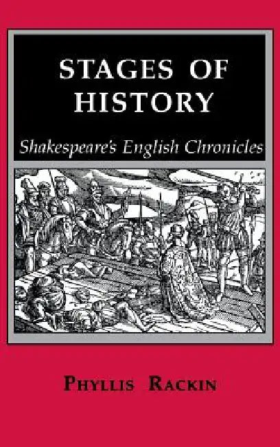 Stages of History by Phyllis Rackin