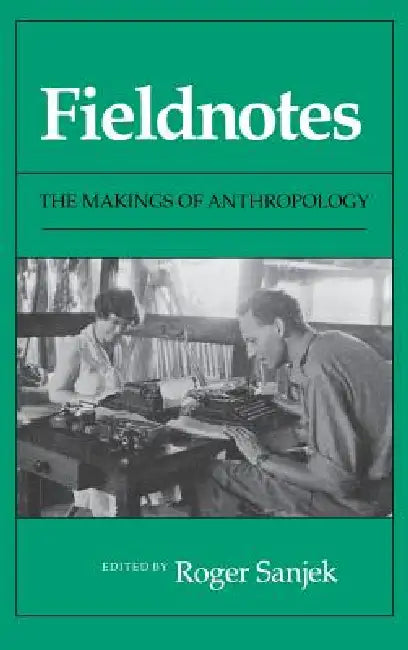Fieldnotes by Roger Sanjek