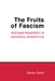 The Fruits of Fascism: Burgundian Ceremony and Civic Life in Late Medieval Ghent by Simon Reich