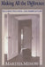 Making All the Difference: Inclusion, Exclusion, and American Law by Martha Minow