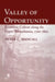 Valley of Opportunity: Economic Culture Along the Upper Susquehanna, 1700 1800 by Peter C. Mancall