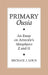 Primary "ousia": An Essay on Aristotle's Metaphysics Z and H by Michael Loux