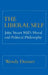 The Liberal Self: John Stuart Mill's Moral and Political Theory by Wendy Donner