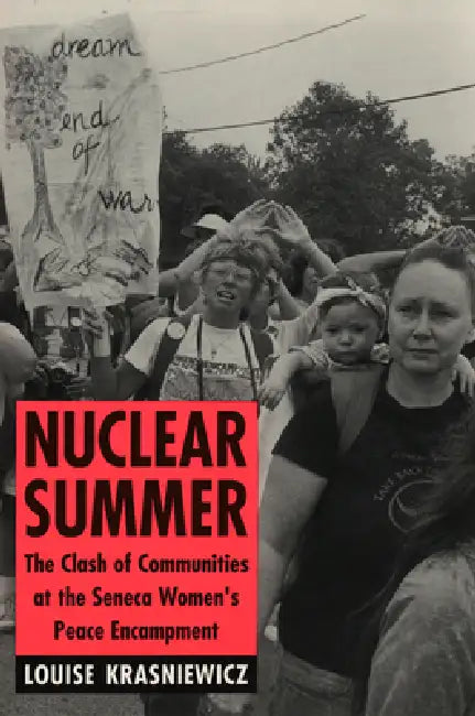 Nuclear Summer by Louise Krasniewicz