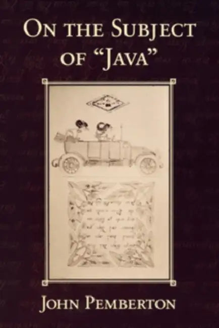 On the Subject of Java by John Pemberton