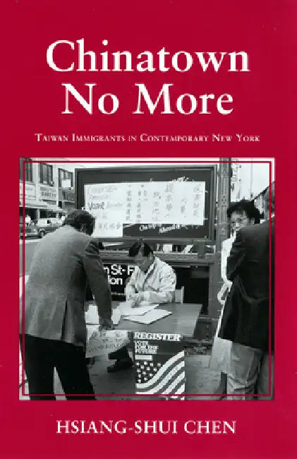 Chinatown No More by Hsiang-Shui Chen