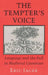 The Tempter's Voice: Language and the Fall in Medieval Literature by Eric Jager