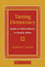 Taming Democracy by Harvey Yunis