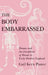 The Body Embarrassed by Gail Kern Paster