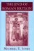 The End of Roman Britain: Sexual Rights and the Transformation of American Liberalism by Michael E. Jones