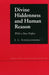 Divine Hiddenness and Human Reason by J. L. Schellenberg