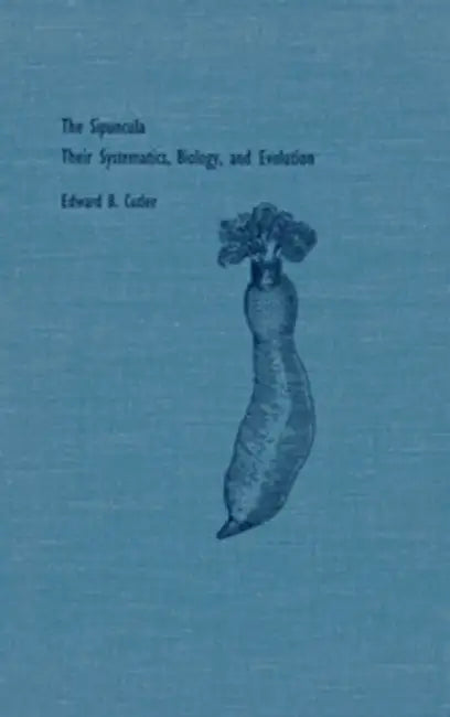 The Sipuncula by Edward B. Cutler