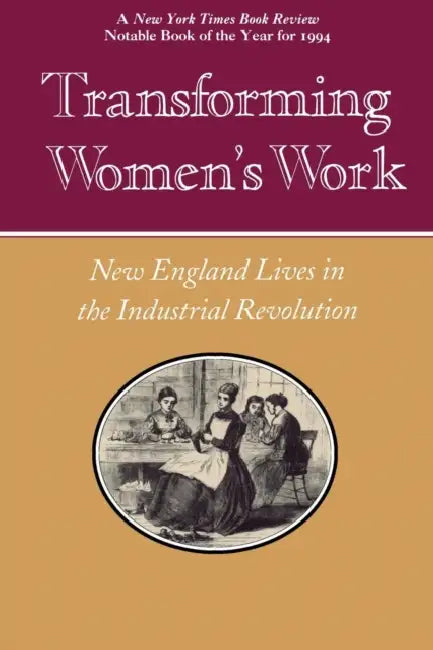 Transforming Women's Work by Thomas L. Dublin