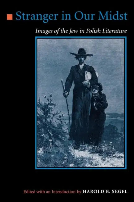 Stranger in Our Midst by Harold B. Segel