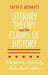 Literary Theory and the Claims of History by Satya P. Mohanty