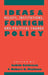 Ideas and Foreign Policy by Judith Goldstein, Robert O. Keohane