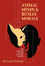 Animal Minds and Human Morals by Richard Sorabji