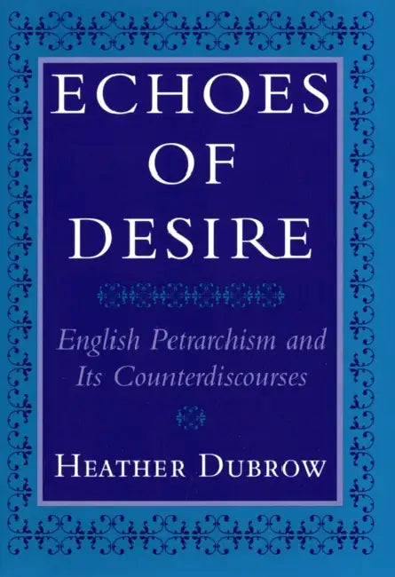 Echoes of Desire by Heather Dubrow