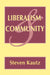 Liberalism and Community by Steven Kautz