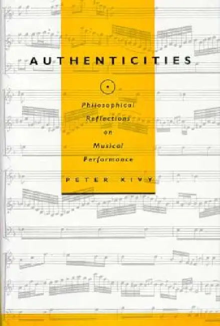 Authenticities by Peter Kivy